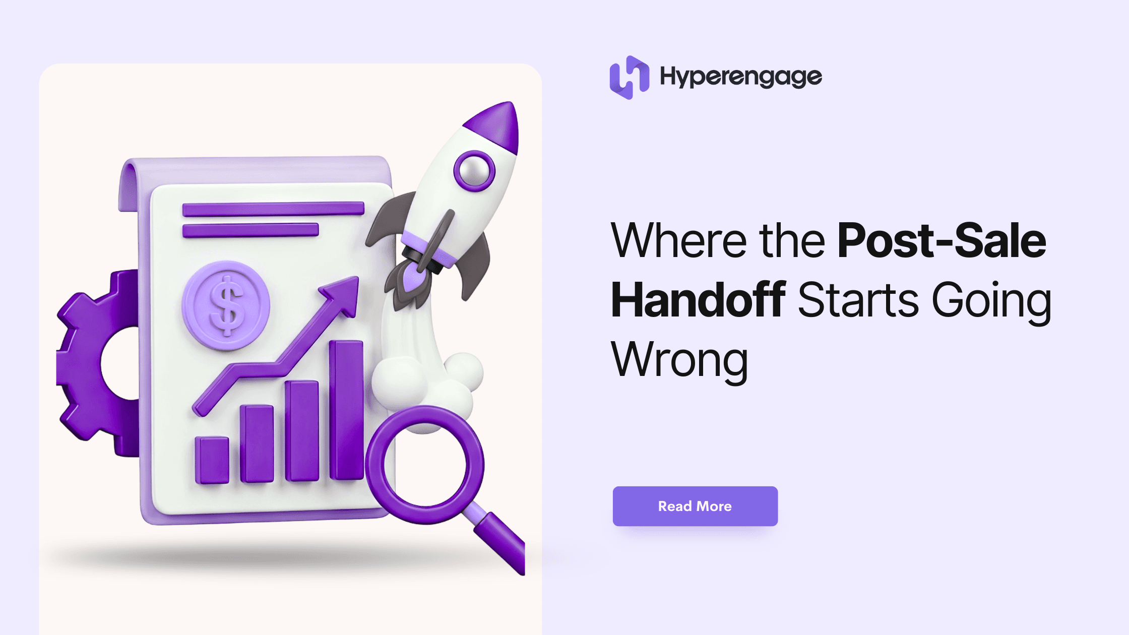 Cover Image for Where the Post-Sale Handoff Starts Going Wrong