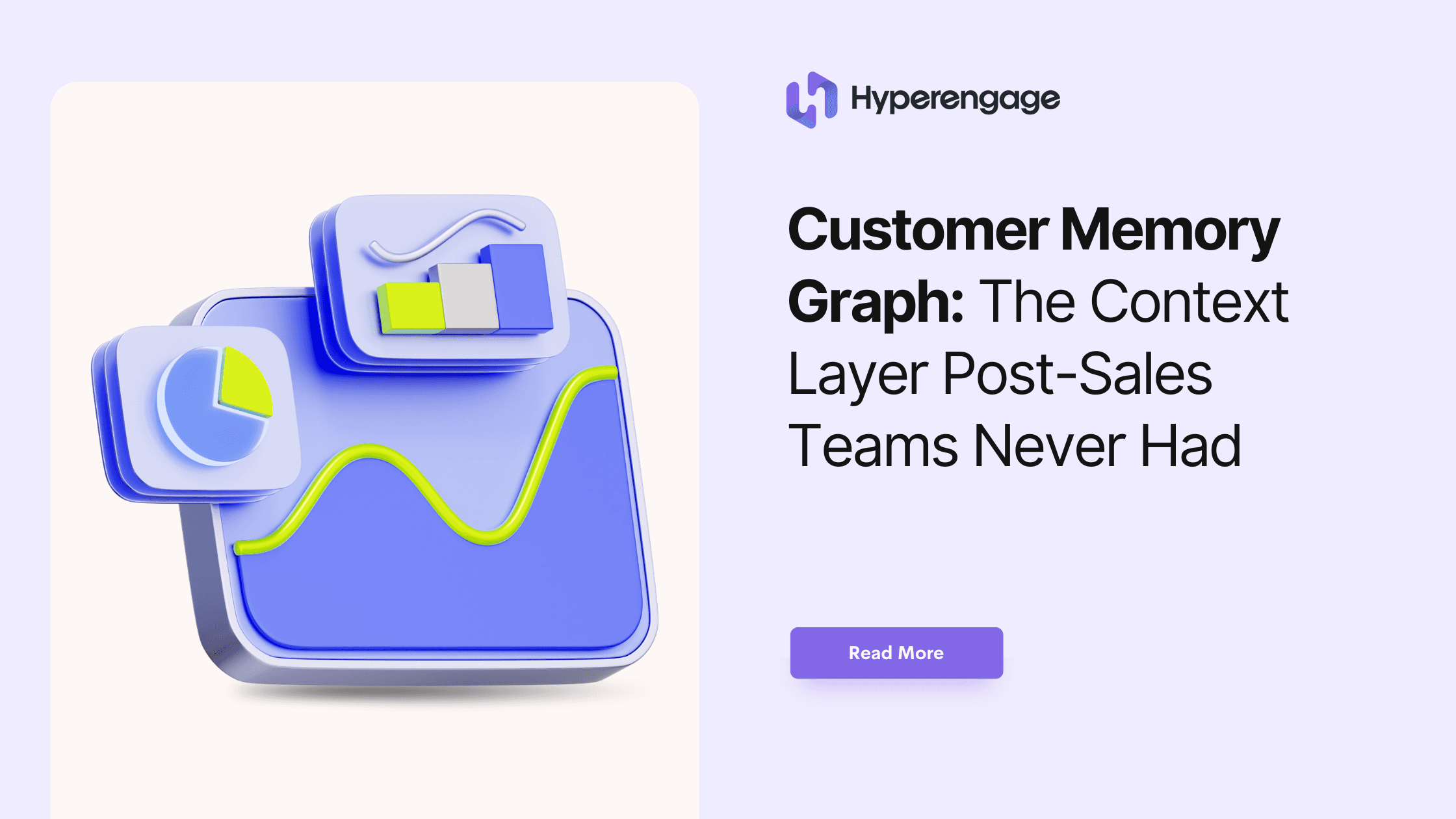 Cover Image for Customer Memory Graph: The Context Layer Post-Sales Teams Never Had